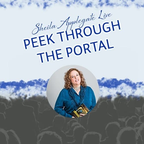 Peek Through The Portal Live with Sheila Applegate Online March 20th 2020 Peek Through The Portal Sheila Applegate Live - Sheilaapplegate.com Product Image